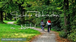 Schöne Radrouten im Ahrtal, das Ahrtal mit dem Rad erleben